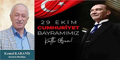 Kemal Karanis'ten Cumhuriyet Bayramı Kutlaması