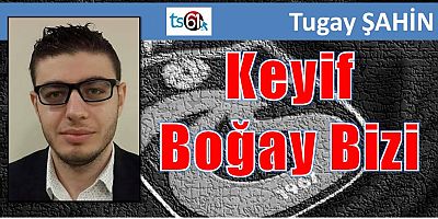 Keyif Boğay Bizi 
