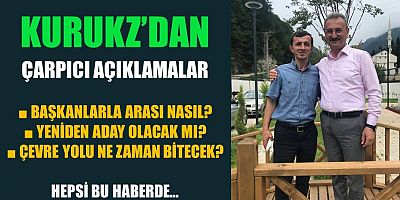 Kurukız: Şalpazarı’nda dokunmadığımız nokta yok