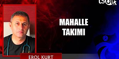 MAHALLE TAKIMI
