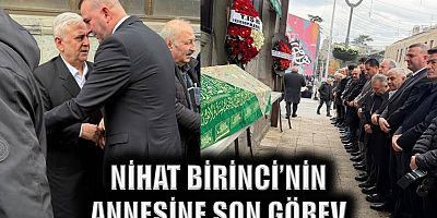 MHP Eski İl Başkanı Nihat Birinci’nin acı günü