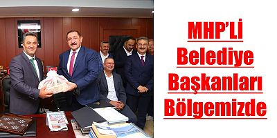 MHP’li Başkanlar Bölgemizde