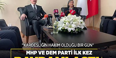 MHP ve DEM Parti ilk kez bayramlaştı