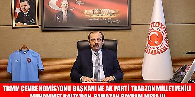 Milletvekili Balta’dan, Ramazan Bayram Mesajı!