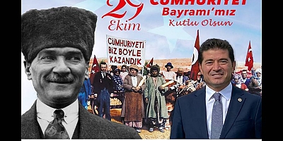Milletvekili Kaya'dan Cumhuriyet Bayramı Mesajı