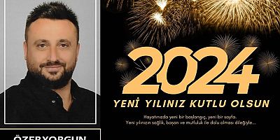 Mimar Özer Yorgun'dan 2024 mesajı