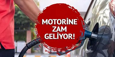 Motorine zam bekleniyor