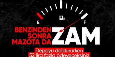 Motorinin litre fiyatına 87 kuruşluk zam geliyor