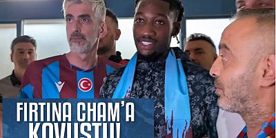 Muhammed Cham Trabzon'a geldi!