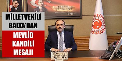 Muhammet Balta’dan Mevlid Kandili Mesajı!