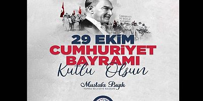 Mustafa Bıyık'tan Cumhuriyet Bayramı Mesajı