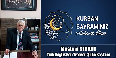 Mustafa Serdar'dan Bayram Mesajı