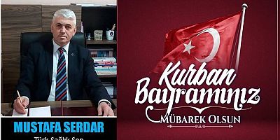 Mustafa Serdar'dan Kurban Bayramı Mesajı