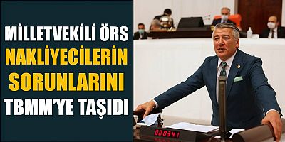 Nakliyecilerin Sorunlarını TBMM’ye Taşıdı