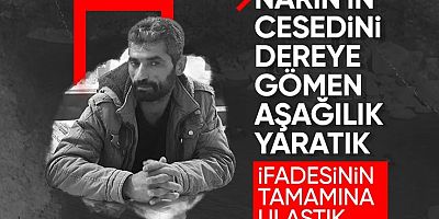 Narin Güran'ı dereye gömen itirafçının fotoğrafı ortaya çıktı