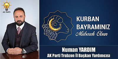 Numan Yardım'dan Bayram Mesajı