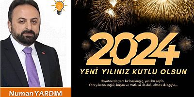 Numan Yardım'dan yeni yıl mesajı...