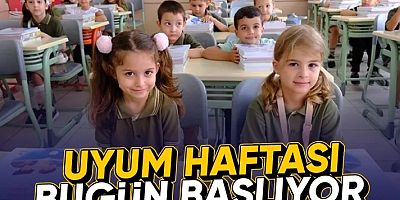 Okullarda 'uyum haftası' bugün başlayacak