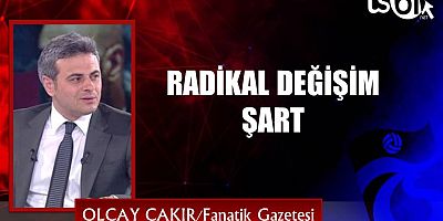 Olcay Çakır'ın maç yazısı...