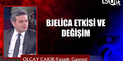 Olcay Çakır'ın maç yazısı...