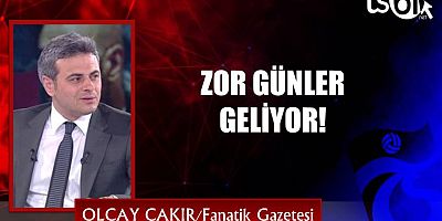 Olcay Çakır'ın maç yazısı...