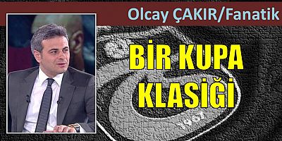Olcay Çakır'ın maç yazısı...