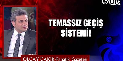 Olcay Çakır'ın maç yazısı...