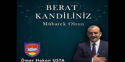Ömer Hakan Usta'dan Berat Kandili Mesajı