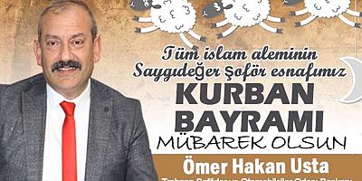 Ömer Hakan Usta'tan Kurban Bayramı Mesajı