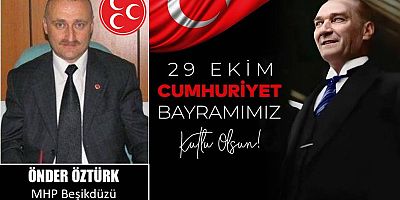 Önder Öztürk'ten Cumhuriyet Bayramı Kutlaması