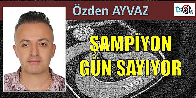 Özden Ayvaz'ın maç yazısı...