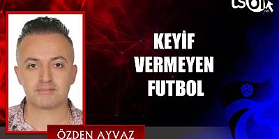 Özden Ayvaz'ın maç yazısı...