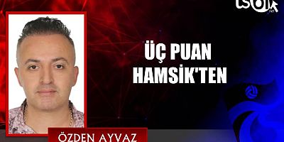 Özden Ayvaz’ın maç yazısı…