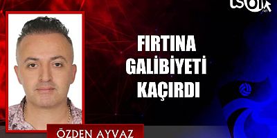 Özden Ayvaz'ın maç yazısı...
