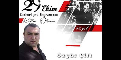 Özgür Çift'ten Cumhuriyet Bayramı Kutlaması