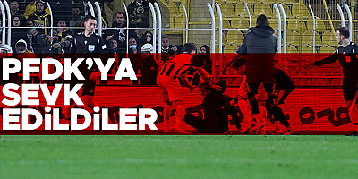 PFDK Sevkleri Belli Oldu! İşte O İsimler