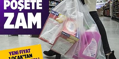 Plastik poşete zam geldi