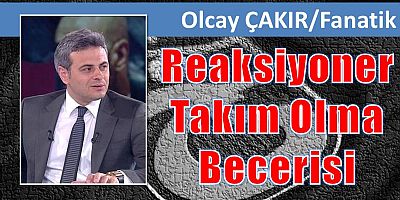 Reaksiyoner Takım Olma Becerisi