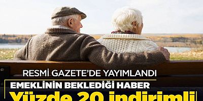 Resmi Gazete'de yayımlandı! Emekliler artık yüzde 20 indirimden yararlanacak