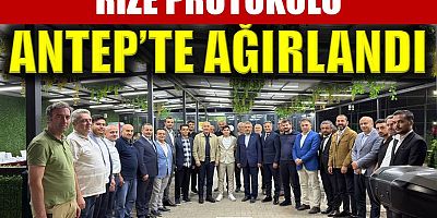 Rize protokolünden Gaziantep Karadenizliler Derneği’ne anlamlı ziyaret
