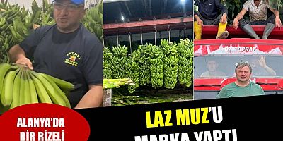 Rizeli girişimci Laz Muz’u marka yaptı