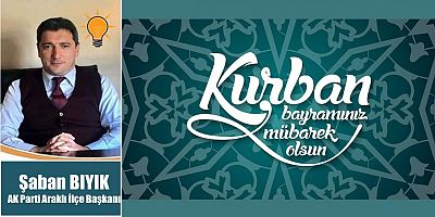 Şaban Bıyık'tan Bayram Mesajı