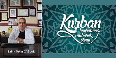 Sabih Tekin Çağlar'dan Bayram Mesajı