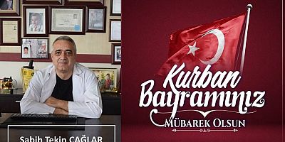 Sabih Tekin Çağlar'dan Kurban Bayramı Mesajı