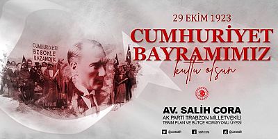 Salih Cora'dan Cumhuriyet Bayramı Mesajı