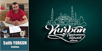 Salih Yorgun'dan Bayram Mesajı