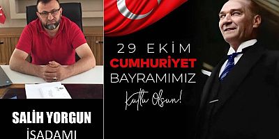 Salih Yorgun'dan Cumhuriyet Bayramı Kutlaması
