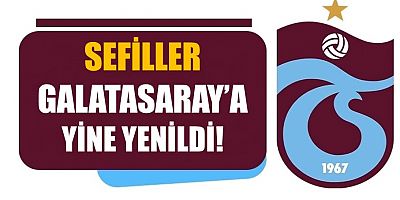Sefiller Galatasaray’ı yine yenemedi!