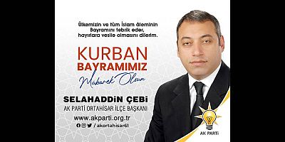 Selahaddin Çebi'den Bayram Mesajı