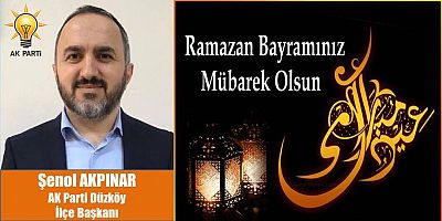 Şenol Akpınar'dan Bayramı Mesajı